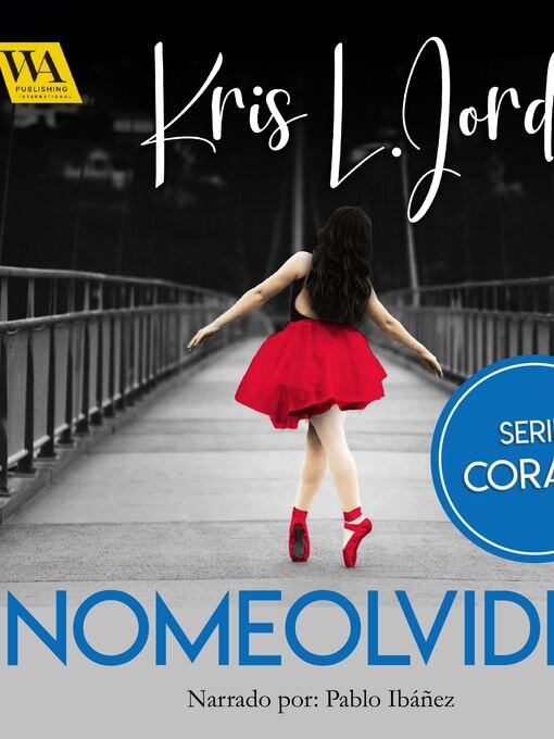 Title details for Nomeolvides by Kris L. Jordan - Wait list